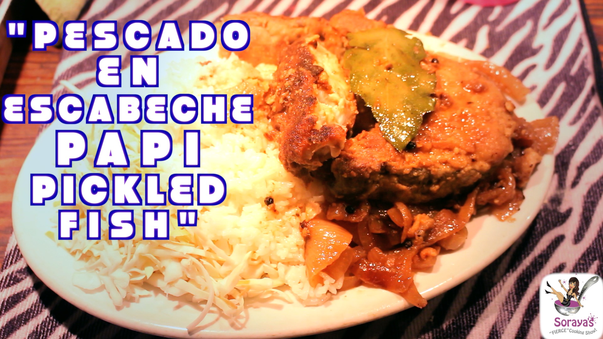 Read more about the article Soraya’s Pescado En Escabeche